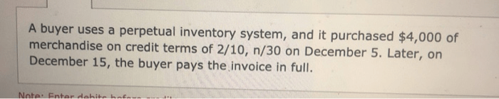 Merchandise system entry journal solved perpetual purchases buyer december inventory uses credit names account terms transactions analyze record purchased selecting