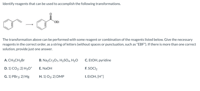 Identify the reagents necessary to carry out the following transformation